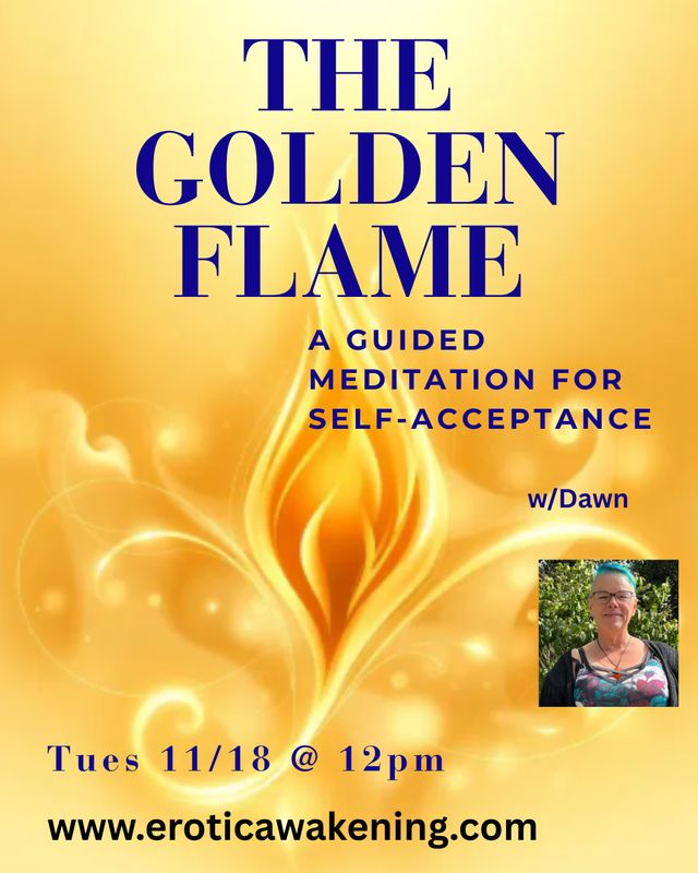 Guided Meditation - The Golden Flame: A Guided Meditation for Self-Acceptance w/Dawn (2025)