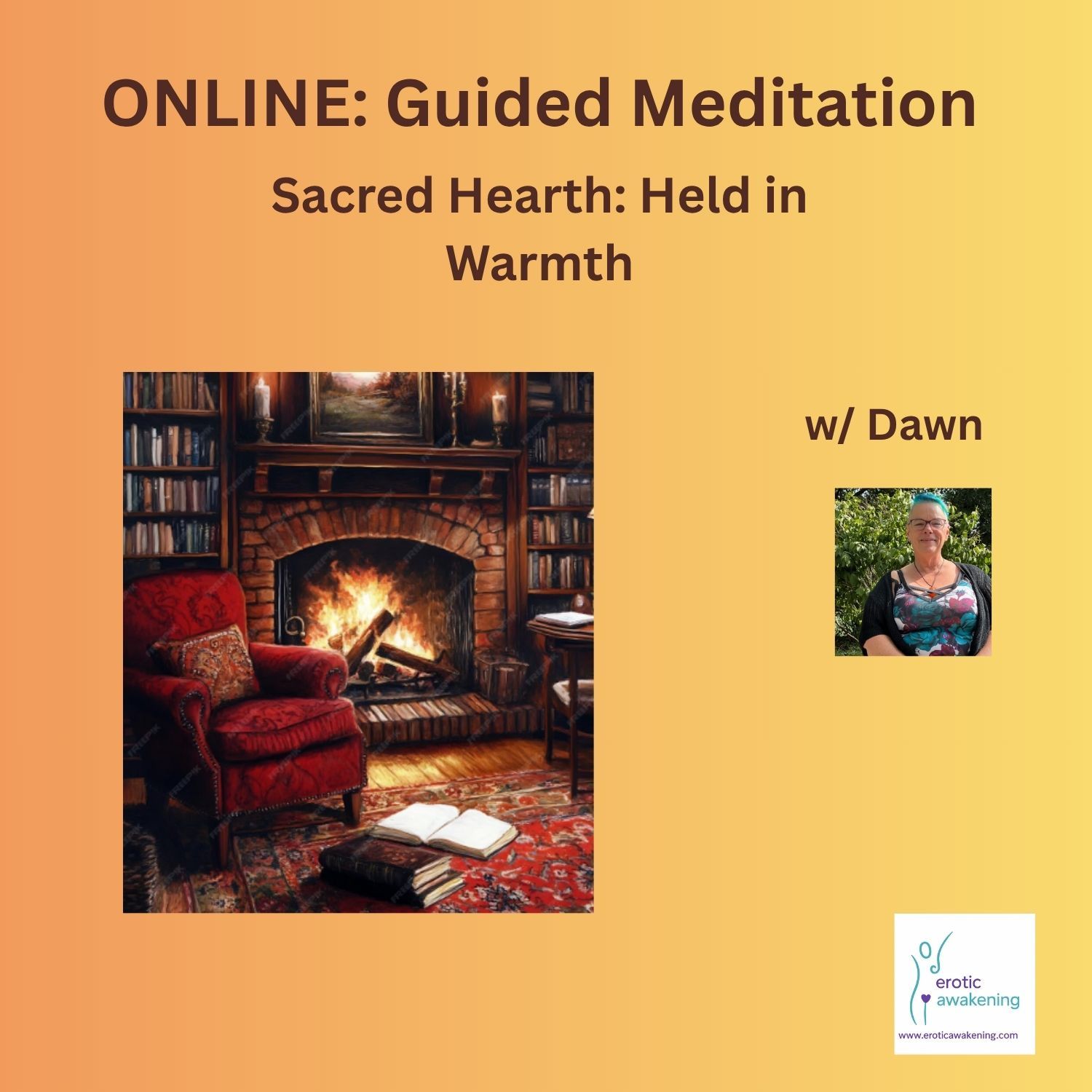 Guided Meditation - Sacred Hearth: Held in Warmth w/Dawn (2026)
