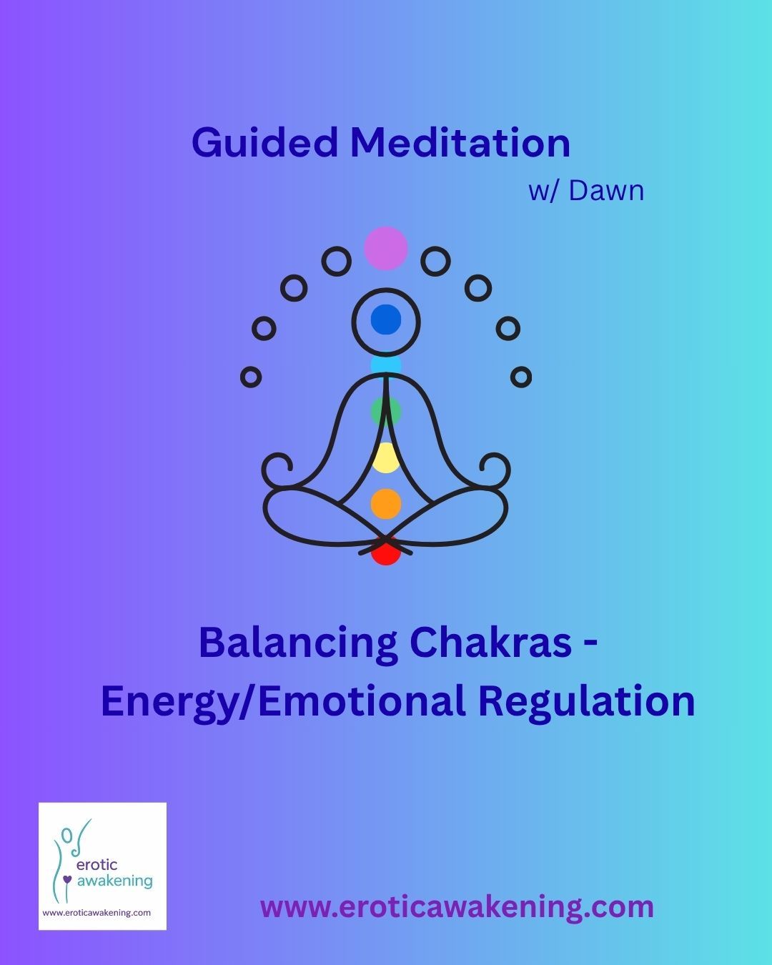 Guided Meditation - Balancing Our Chakras (Energy/Emotional Regulation) w/Dawn (2026) Guided Meditation - Balancing Our Chakras (Energy/Emotional Regulation) w/Dawn (2026)