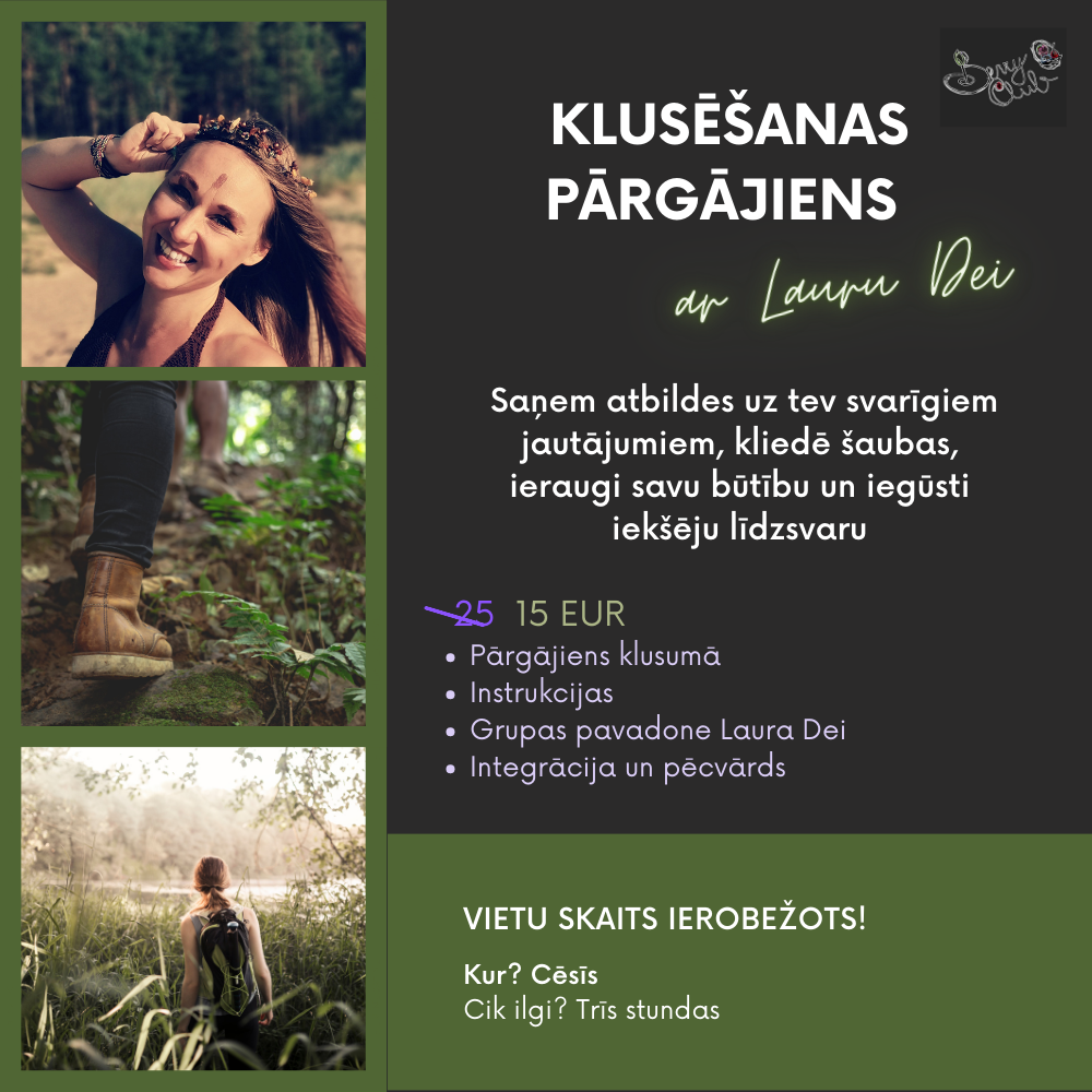 Klusēšanas pārgājiens ar Lauru Dei