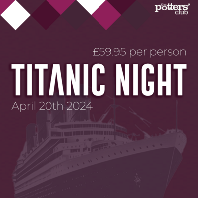 Titanic Night - April 20th 2024
