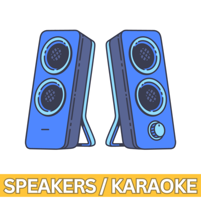 Speakers / Karaoke