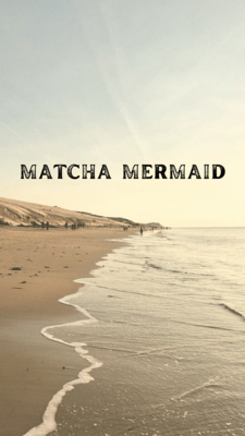 Matcha Mermaid
