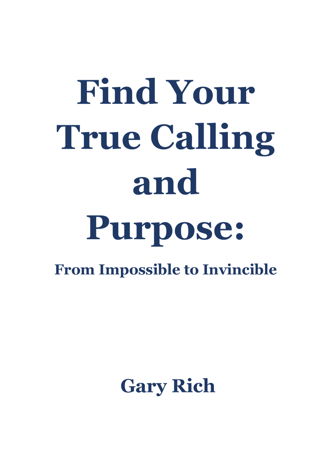 Find Your True Calling And Purpose