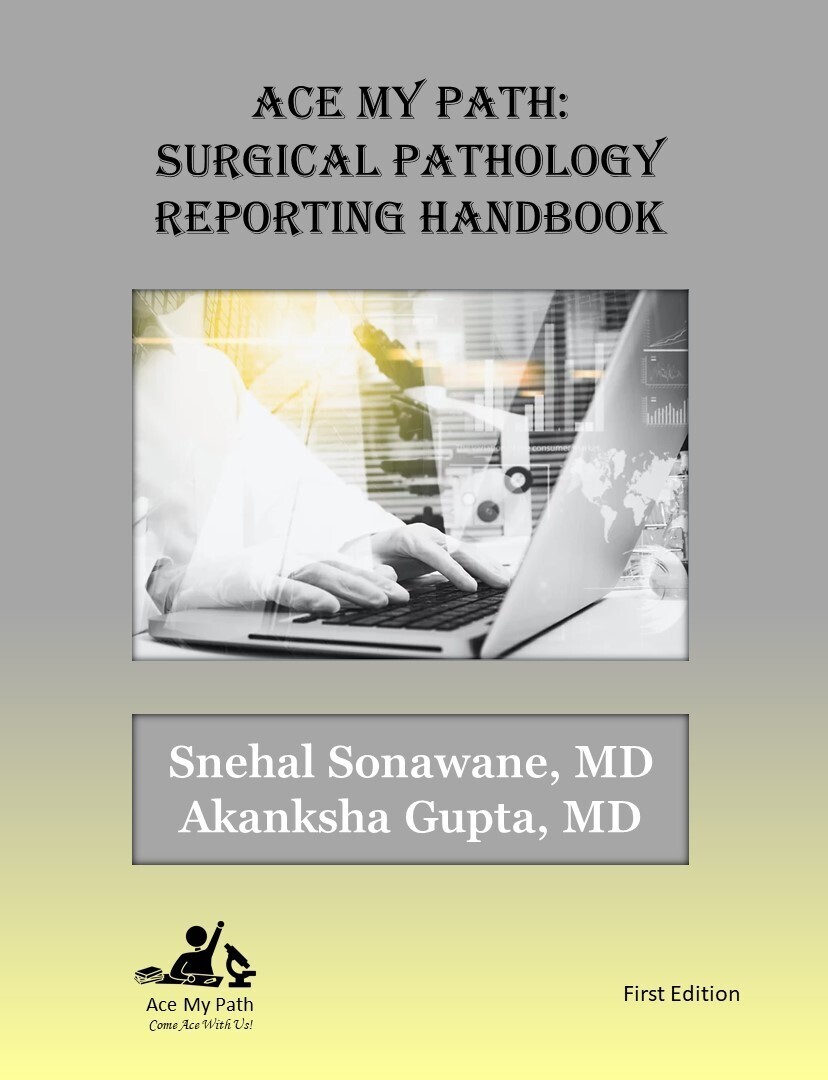 Ace My Path: Surgical Pathology Reporting Templates