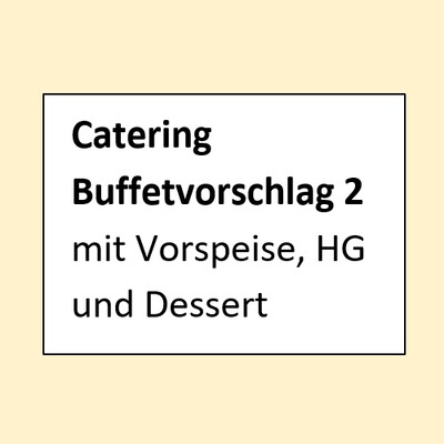 Catering, Buffet-Vorschlag 02