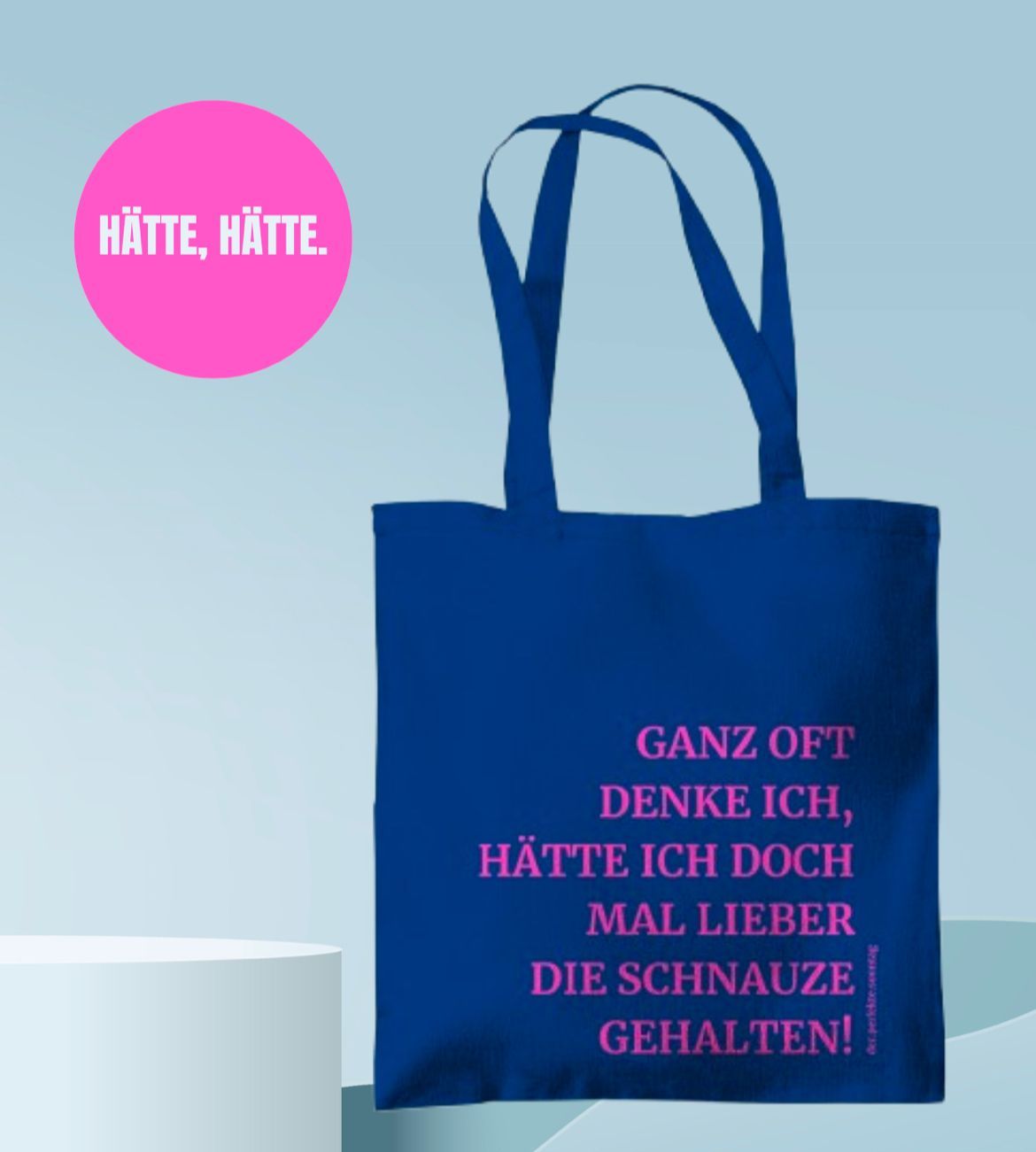 Baumwoll-Beutel mit lustigem Spruch. Ganz oft denke ich, hätte ich doch mal lieber die Schnauze gehalten.