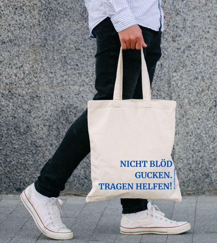 Beutel Beutel mit lustigem Spruch. NICHT BLÖD GUCKEN. TRAGEN HELFEN!