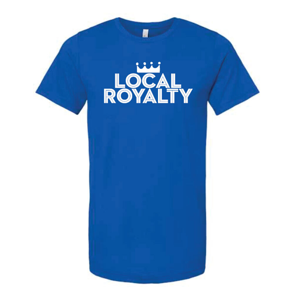 Local Royalty T-Shirt