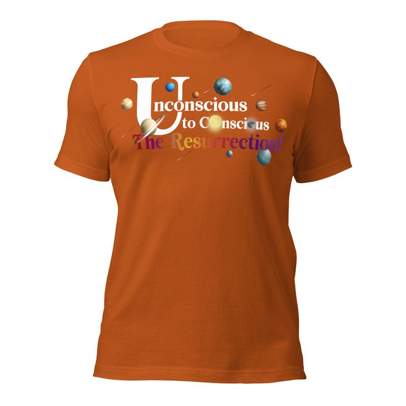 K. Unconscious to Conscious, The Resurrection. Unisex t-shirt