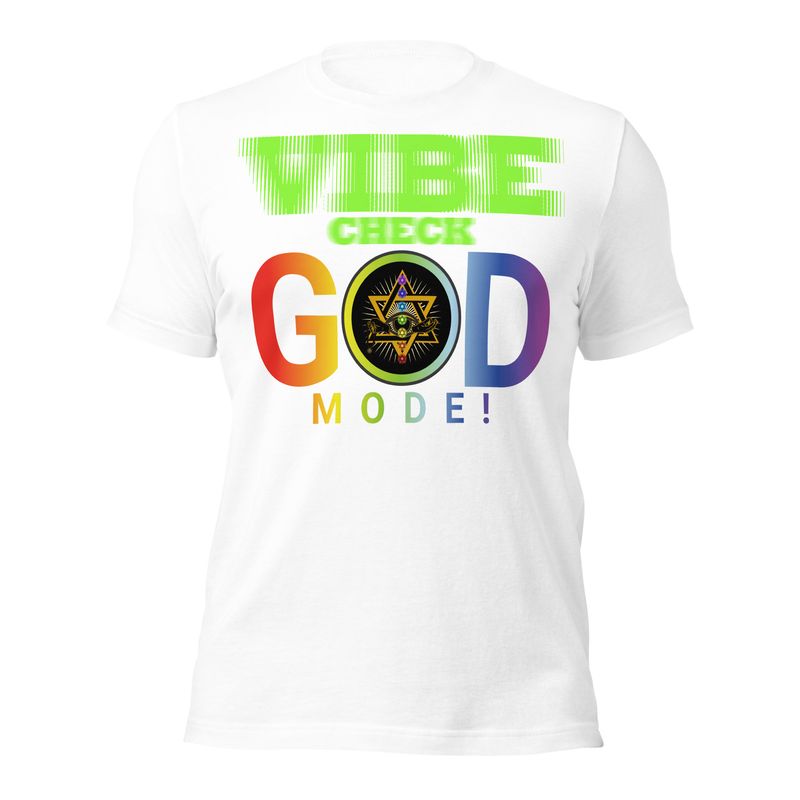 M. VIBE CHECK! GOD MODE! CONQUEROR! Unisex t-shirt