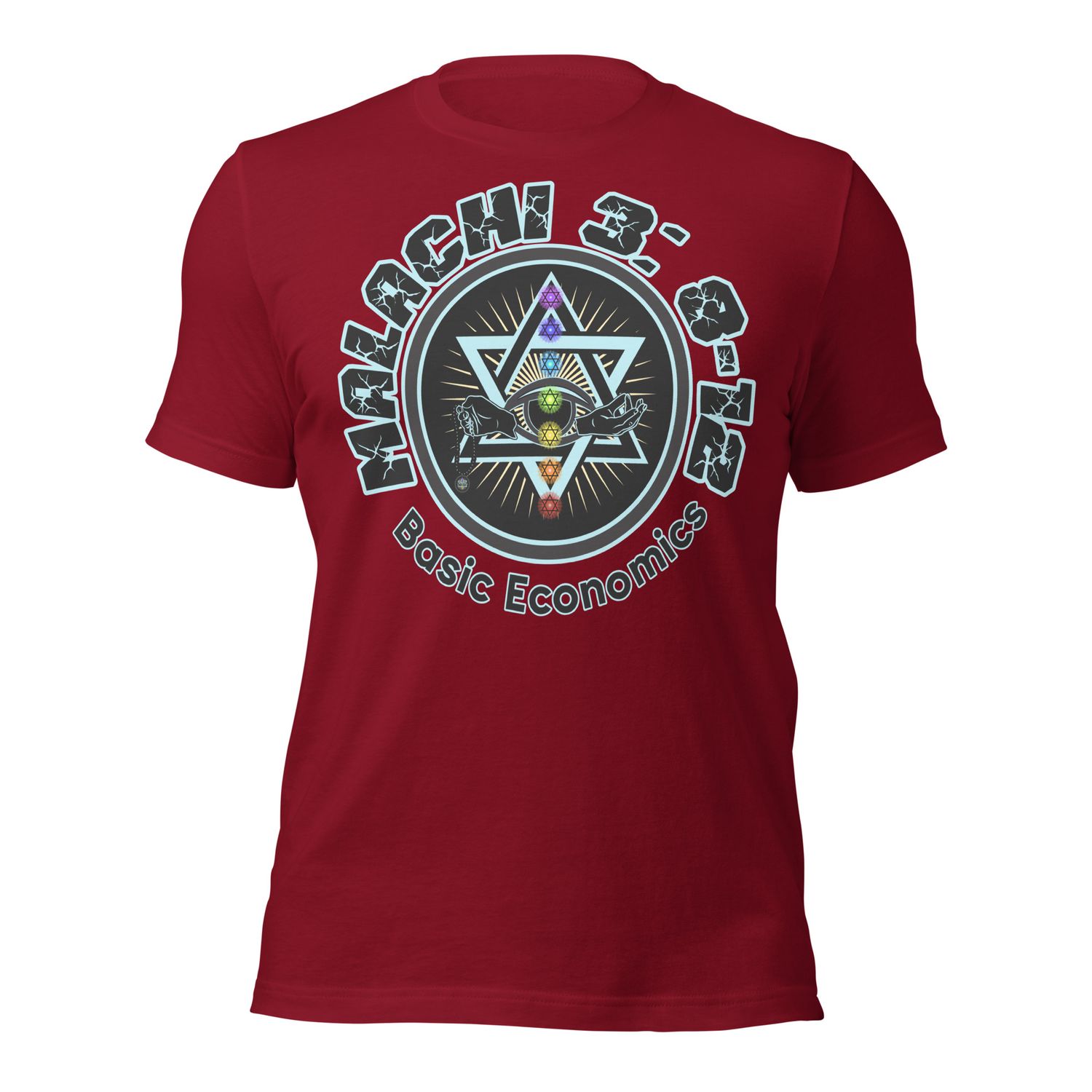 U. WILL A MAN ROB GOD? MALACHI 3: 8-12KJV. Unisex t-shirt