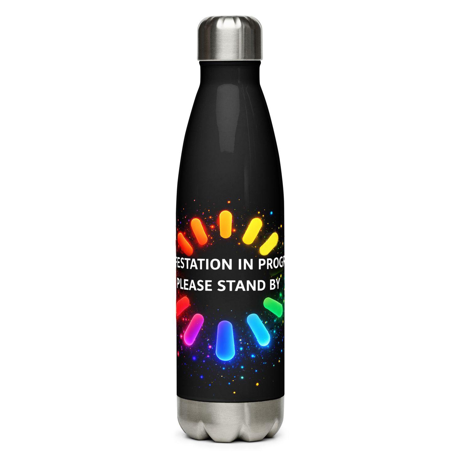 M. Manifestation In Progress. Please Stand By. Stainless steel water bottle