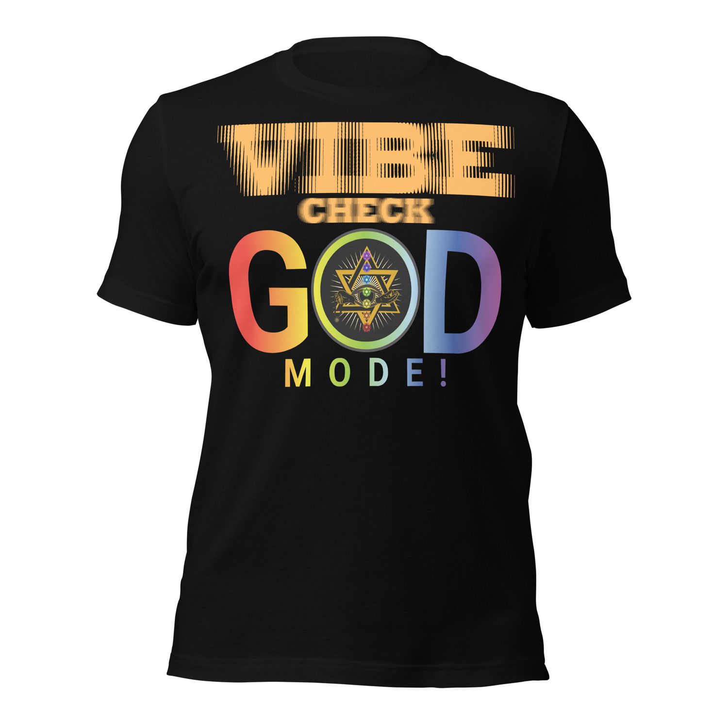 CA. Vibe Check! God Mode! The Conqueror! "I AM Collection" Unisex t-shirt