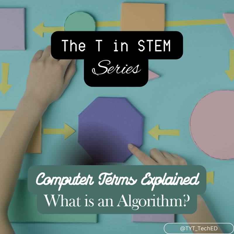 Stem Algorithm Sandwich The T in STEM - What is Algorithm