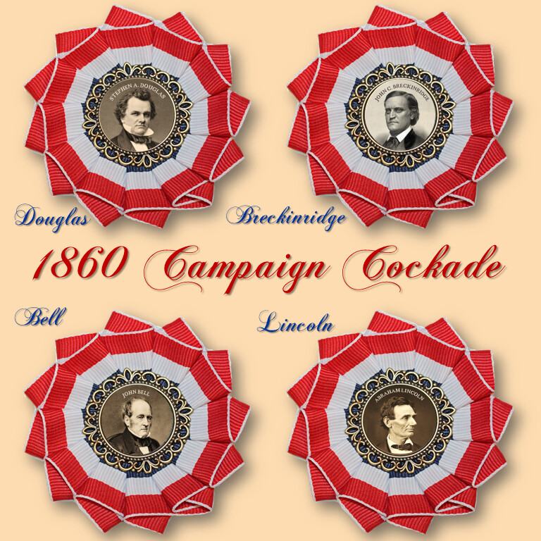 1860 Presidential Campaign Cockade
