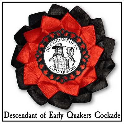 Descendant of Early Quakers Cockade