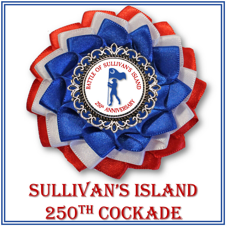 Sullivan&#39;s Island 250th Cockade