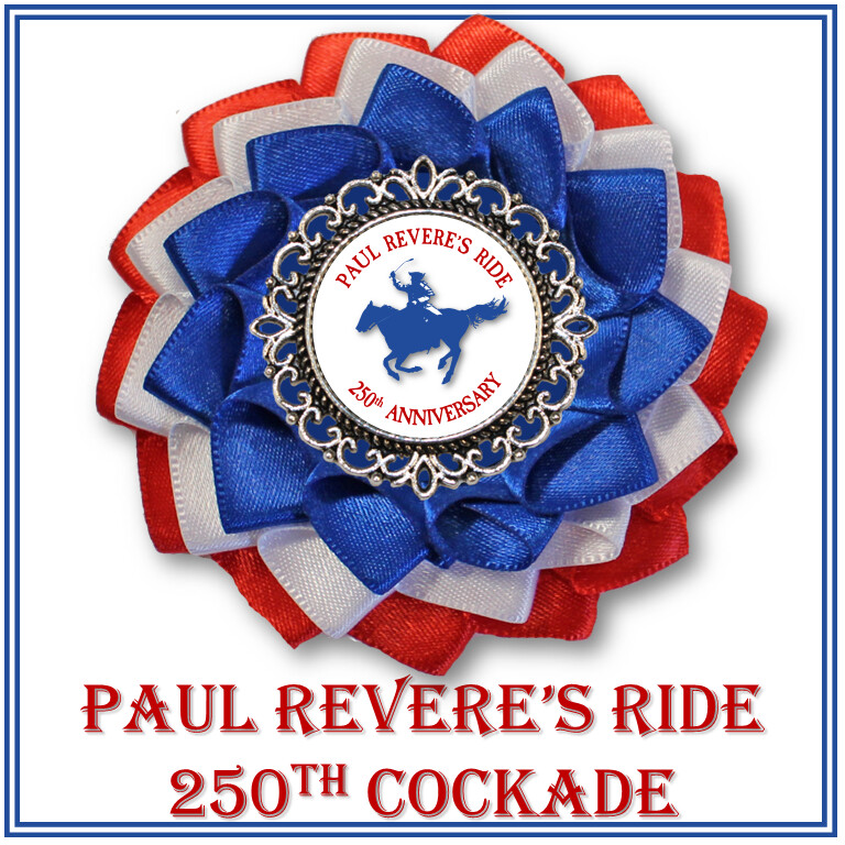 Paul Revere&#39;s Ride 250th Cockade