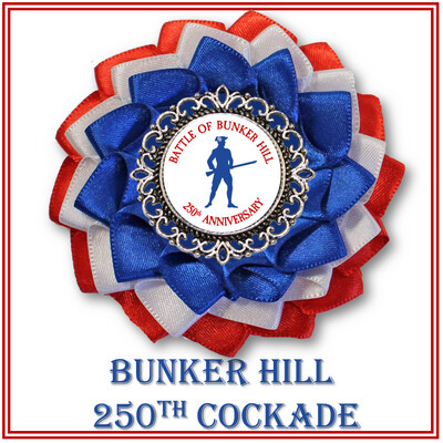 Bunker Hill 250th Cockade