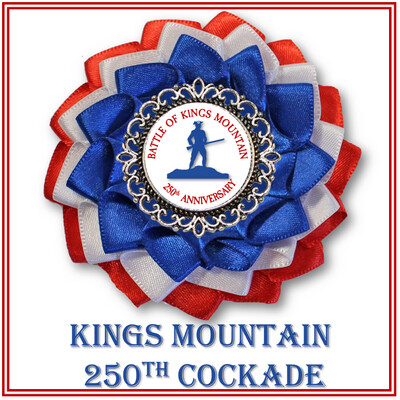 Kings Mountain 250th Cockade