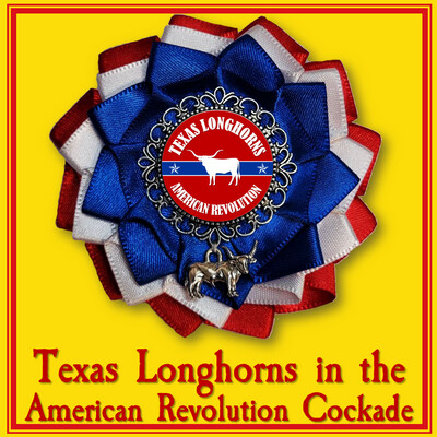 Texas Longhorns in the American Revolution Cockade