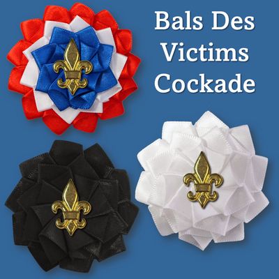 Bals Des Victims Cockade
