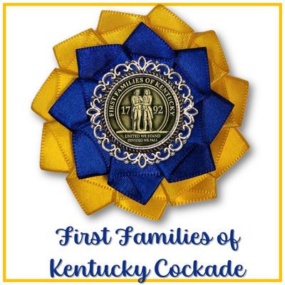 First Families of Kentucky Cockade