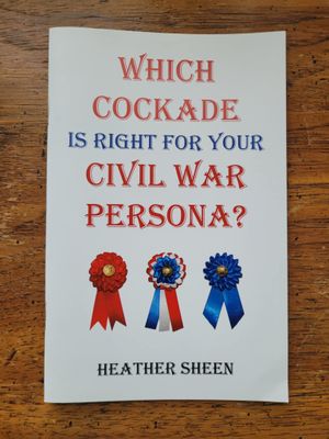 Booklet - Which Cockade Is Right for Your Civil War Persona?