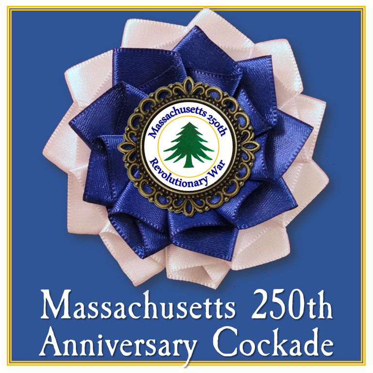 Massachusetts 250th Anniversary Cockade