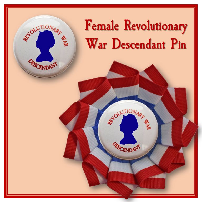 Female Revolutionary War Descendant Pin