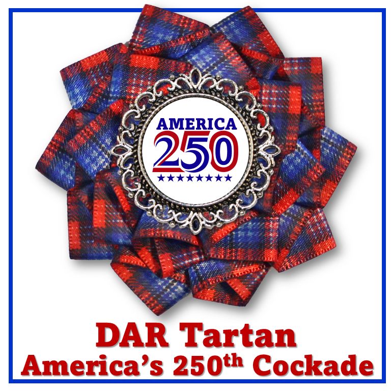 DAR Tartan - America&#39;s 250th Cockade