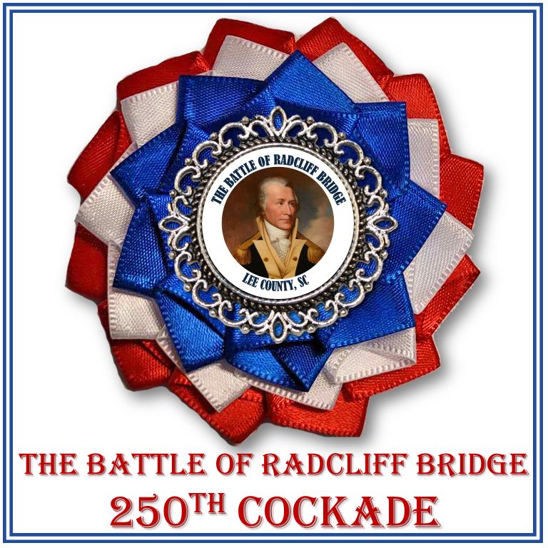 Battle of Radcliff Bridge 250th Cockade