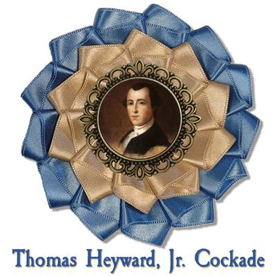 Thomas Heyward, Jr. Cockade