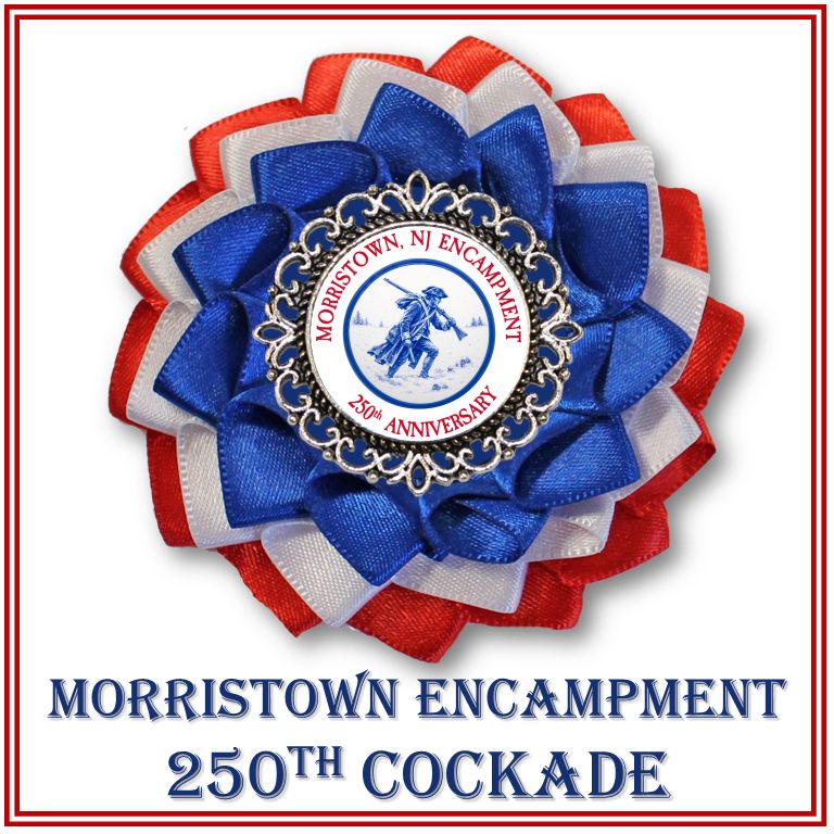 Morristown Encampment 250th Cockade