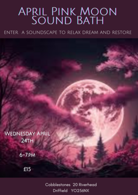 April Pink Moon Sound Bath, Wed 24 Apr 2024