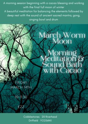 Worm Moon Morning Session, Fri 14 Mar 2025