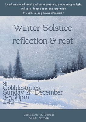 Winter Solstice Reflection &amp; Rest, Sun 21 Dec 2025
