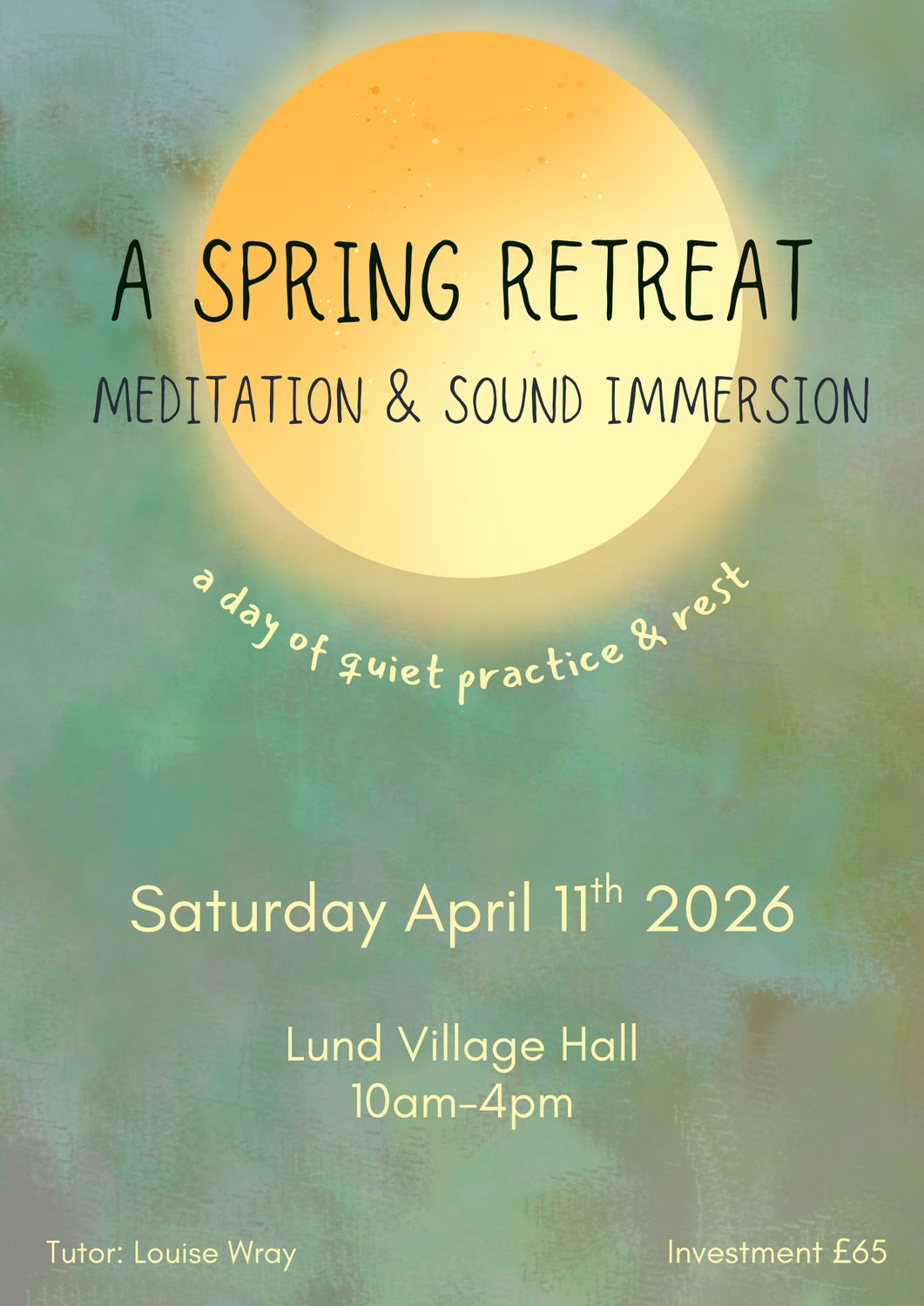 Spring Retreat at Lund Village Hall, Sat 11 Apr 2026