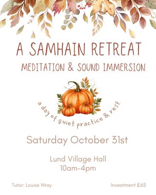 Sahmain Retreat at Lund Village Hall, Sat 31 Oct 2026