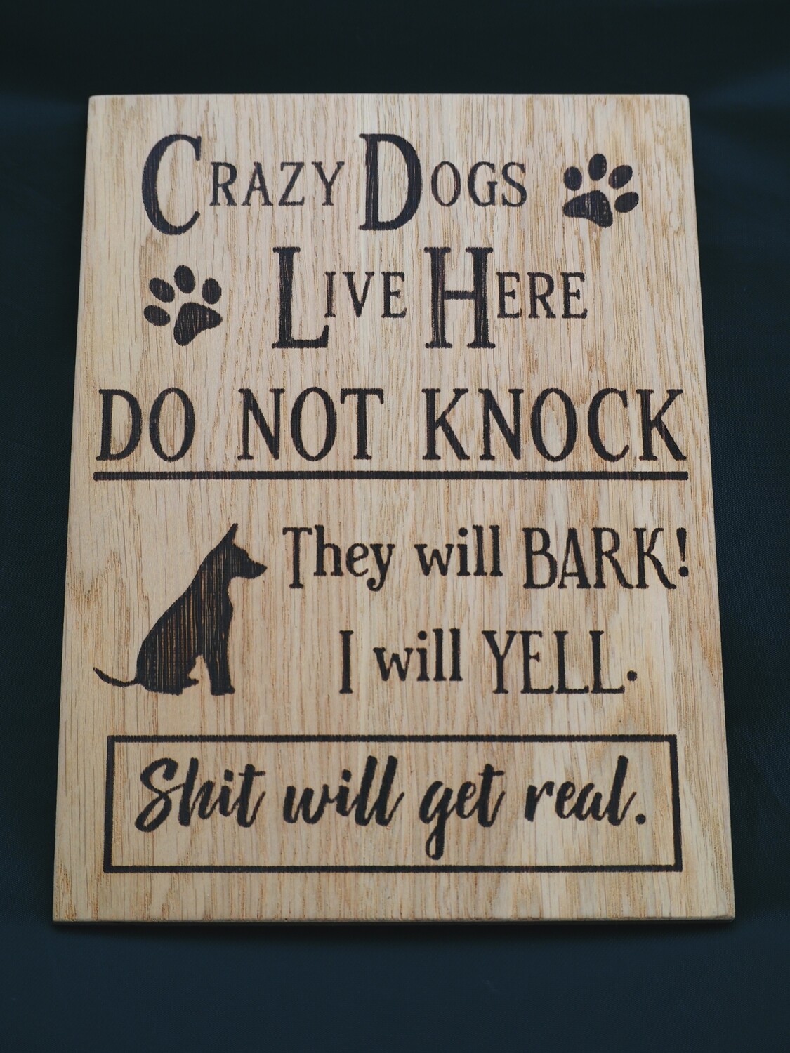 crazy dog sign
