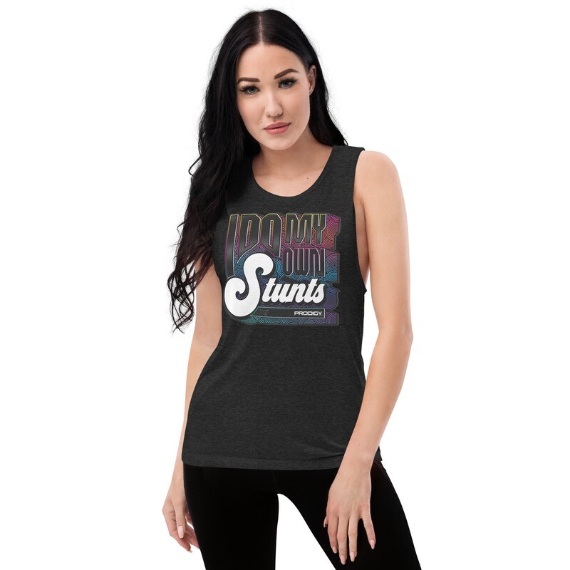 Ladies’ Muscle Tank (My Own Stunts) Ladies’ Muscle Tank (My Own Stunts)