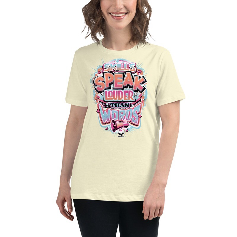Women's Relaxed T-Shirt (Louder Than Words) Women's Relaxed T-Shirt (Louder Than Words)