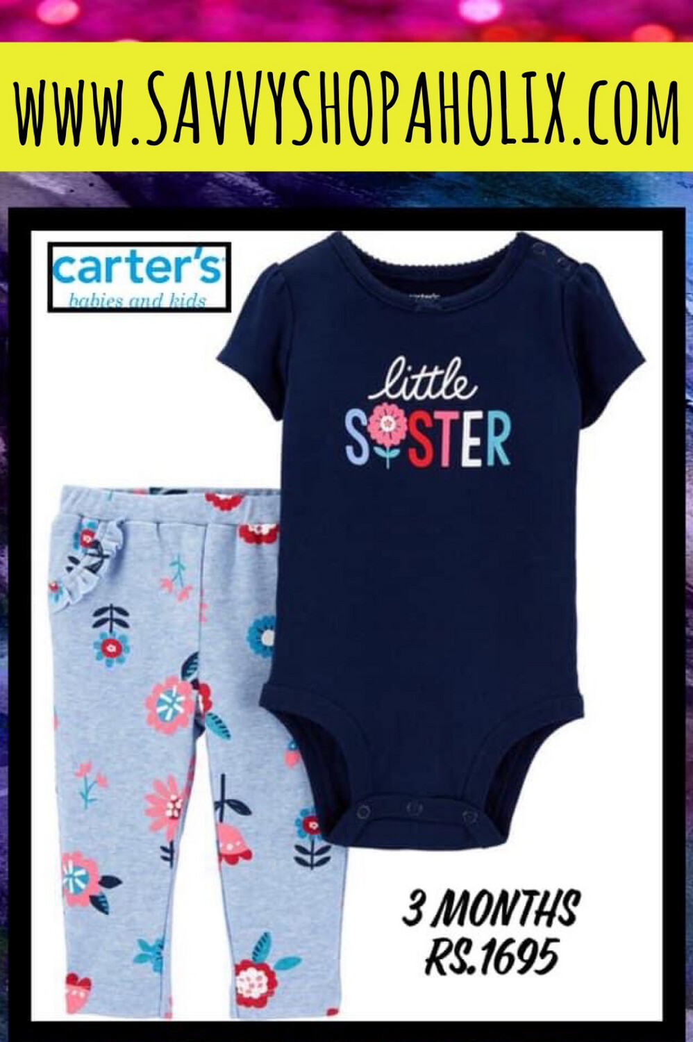 Baby Girl 2pc Set By Carter’s- Little Sister, SIZE: 3 months