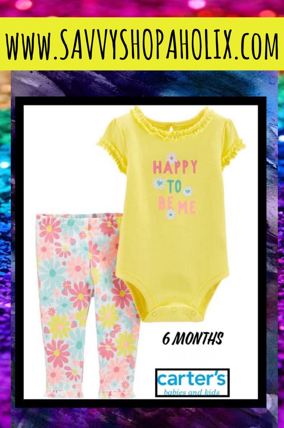 Baby Girl 2pc Set By Carter’s-Happy to be me, SIZE: 6 months
