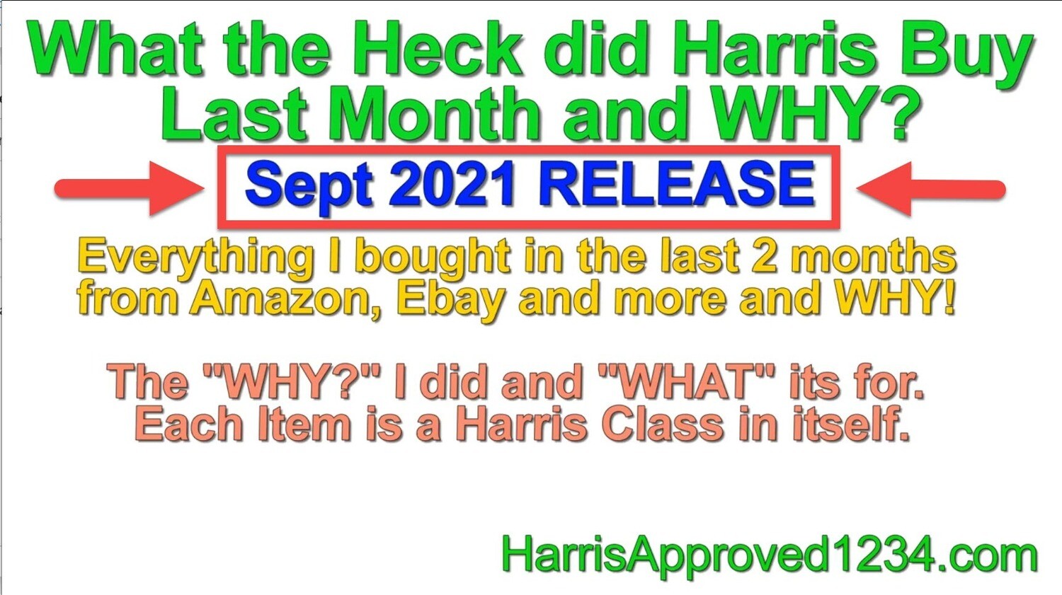 What the Hell Did Harris Buy in September 2021