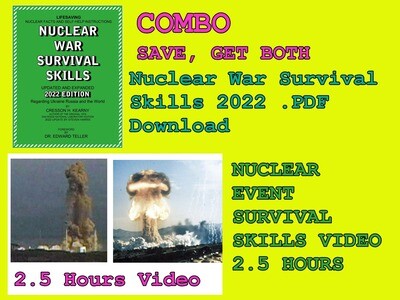 COMBO SAVE: BOTH Nuclear War Survival Skills 2022 .PDF and Nuclear Event Survival Skills 2022 2.5 Hour Video for $37