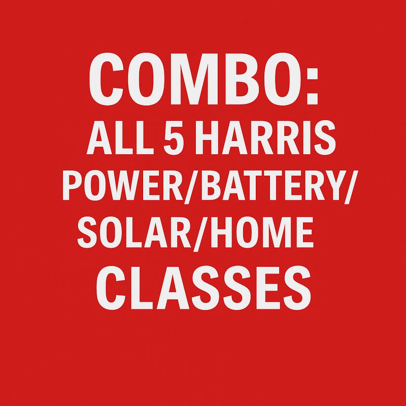 COMBO ALL 5 HARRIS POWER/BATTERY/SOLAR/HOME POWER CLASSES.