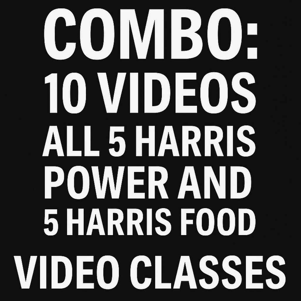 COMBO: All 10 Videos. 5 Harris POWER Classes And 5 FOOD Videos + Cell Phones + Bugout Bags + about 14 other Files.  64 Total Videos to Download