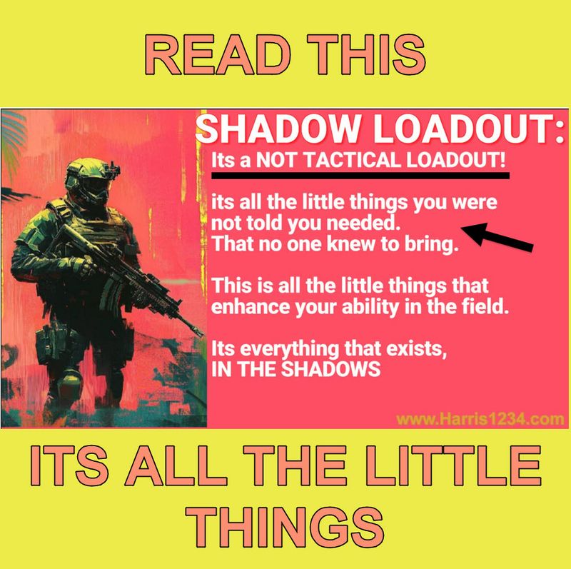 Harris Shadow Combat Loadout - Little Things to Take When Deploying - Military OR Civilian. NOW 5Hrs+ Video UPDATED